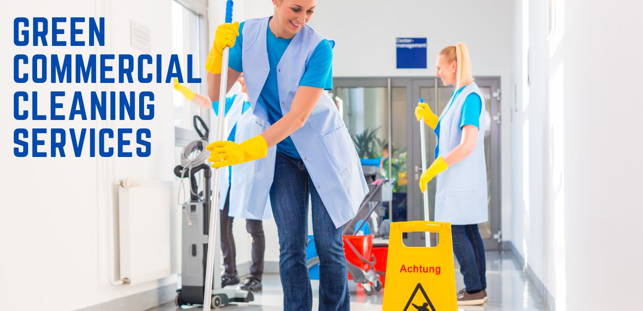 Green commercial cleaning services